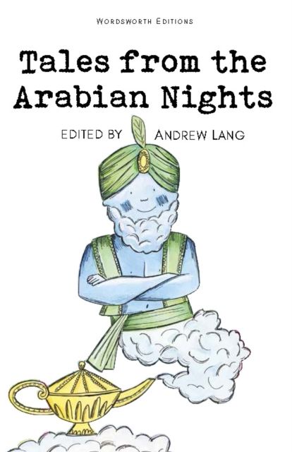 Tales From The Arabian Nights - Andrew Lang