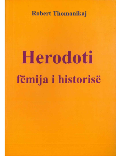 Herodoti Femija I Historise - Robert Thomanikaj