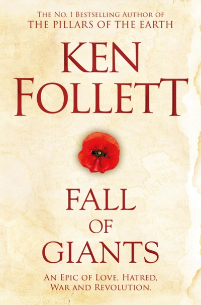 Fall Of Giants - Ken Follett