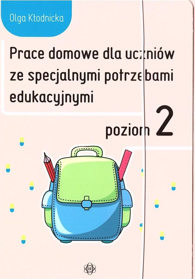 Liber ushtrimesh Olga Kłodnicka, detyra për në shpi për kalamajt me nevoja të veçanta në mësim, niveli 2, për nxënës me nevoja të veçanta