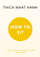 How To Sit - Thich Nhat Hanh