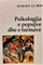 Psikologjia E Popujve Dhe E Turmave - Gustave Le Bon