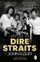 My Life In Dire Straits - John Illsley