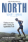 North Finding My Way While Running the Appalachian Trail - Scott Jurek