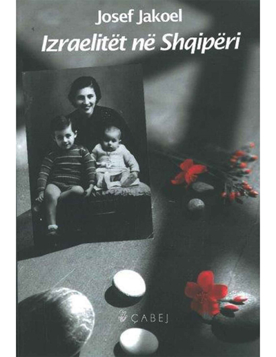 Izraelitet Ne Shqiperi - Josef Jakoel