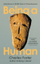 Being A Human Adventures In 40000 Years  - Charles, Foster