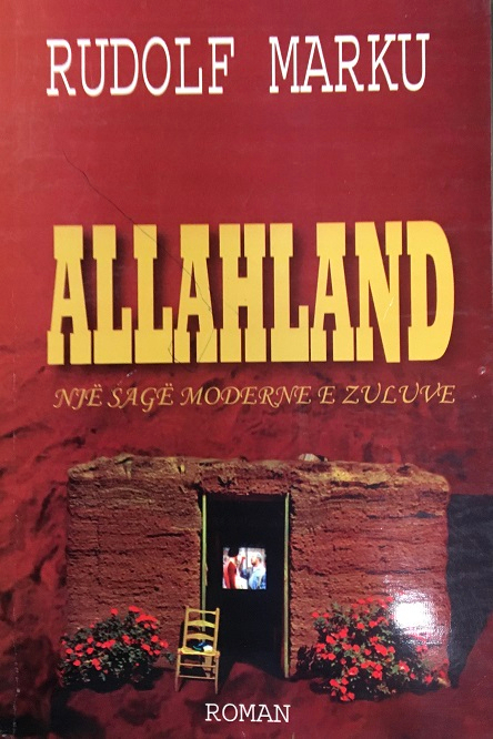 Allahland - Rudolf Marku