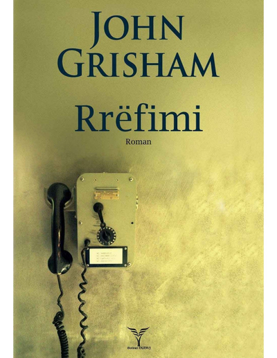 Rrefimi - John Grisham