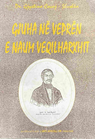 Gjuha Ne Vepren E Naum Veqilha - Gjystina Cacaj Shushka