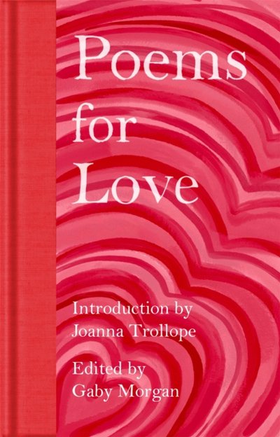 Poems For Love - Joanna Trollope