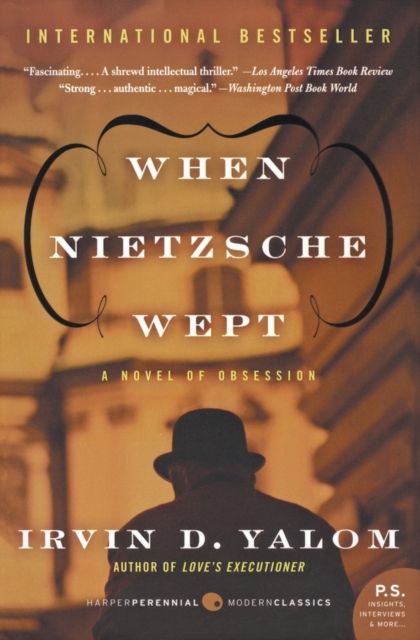 When Nietzsche Wept - Irvin D Yalom