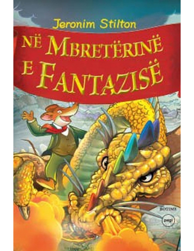 Ne Mbreterine E Fantazise 1 - Geronimo Stilton