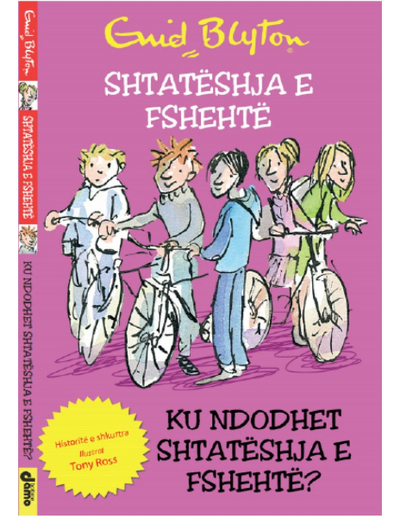 Shtateshja E Fshehte Ku Ndodhet Shtateshja E Fshehte - Enid Blytons