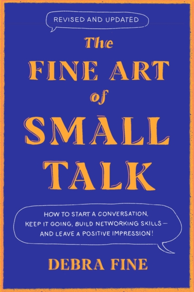 Fine Art Of Small Talk - Debra Fine