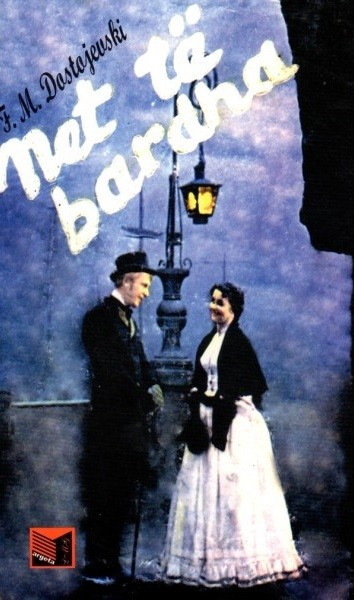 Nete Te Bardha - Dostojevski