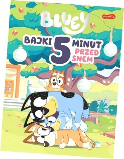 Книга за деца Bluey Fairy Tales 5 Minutes Before Sleep, 6 раскази, со илустрации
