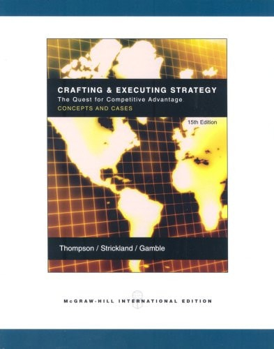 Crafting Executing Strategy - Thompson & Strickland & Gambl