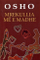 Mrekullia Me E Madhe - Osho