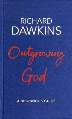 Outgrowing God a Beginners Guide - Richard Dawkins