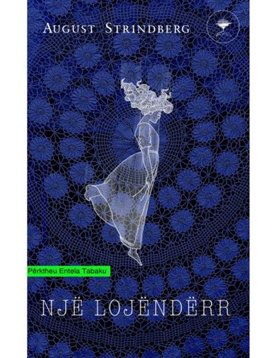 Nje Lojenderr - August Strindberg