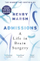 Admissions A Life In Brain Surgery - Henry Marsh