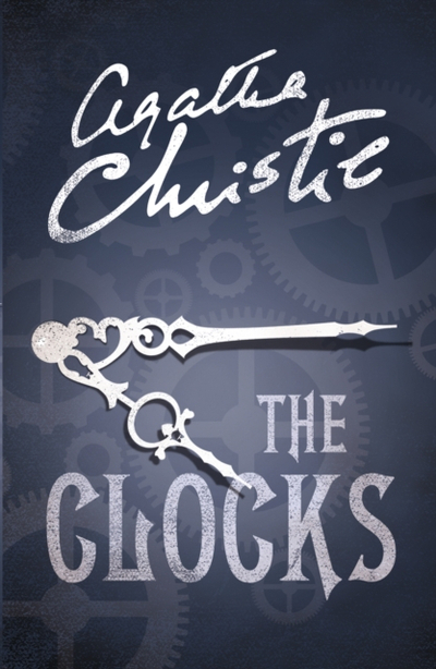 The Clocks  - Agatha Christie