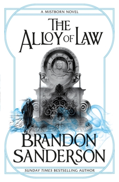 Alloy Of Law - Brandon Sanderson