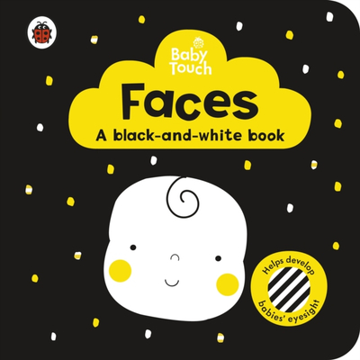 Faces A Blackandwhite Book Baby Touch Lemon Ribbon Studio - Ladybird