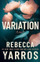 Variation - Rebecca Yarros