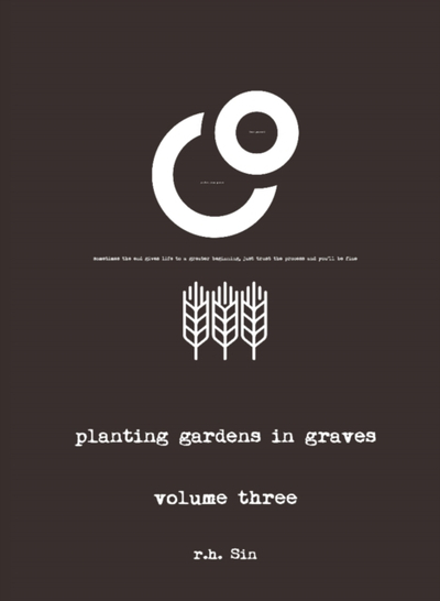 Planting Gardens In Graves Iii - R.H. Sin