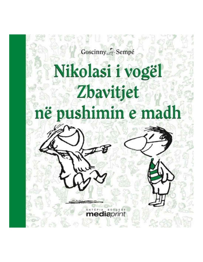 Nikolasi I Vogel Zbavitjet Ne Pushimin E Madh - Goscinny Sempe