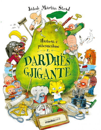 Historia E Pabesueshme E Dardhes Gjigande - Jakob Martin Strid