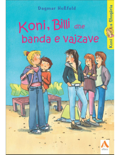 Koni, Billi Dhe Banda E Vajzave - Dagmar Hosfelt