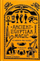 Ancient Egyptian Magic - Christina Riggs