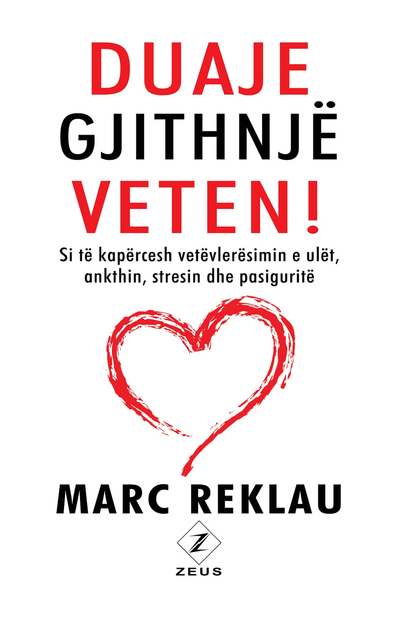 Duaje Gjithnje Veten ! - Marc Reklau