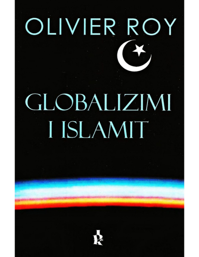 Globalizmi I Islamit - Olivier Roy