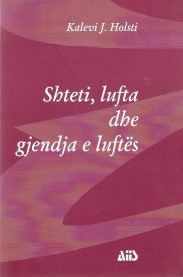 Shtetilufta Dhe Gjendja E Luf - Kalevi J. Holsti