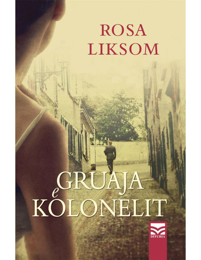Gruaja E Kolonelit - Rosa Liksom