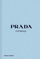 Prada Catwalk - Susannah Frankel