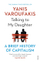 Talking To My Daughter - Yanis Varoufakis