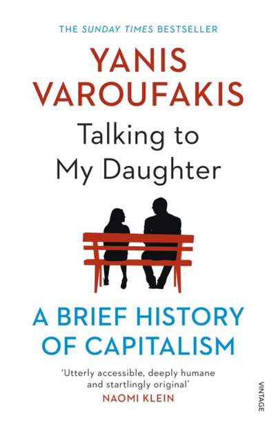 Talking To My Daughter - Yanis Varoufakis