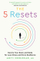 Five Resets - Dr Aditi Nerurkar