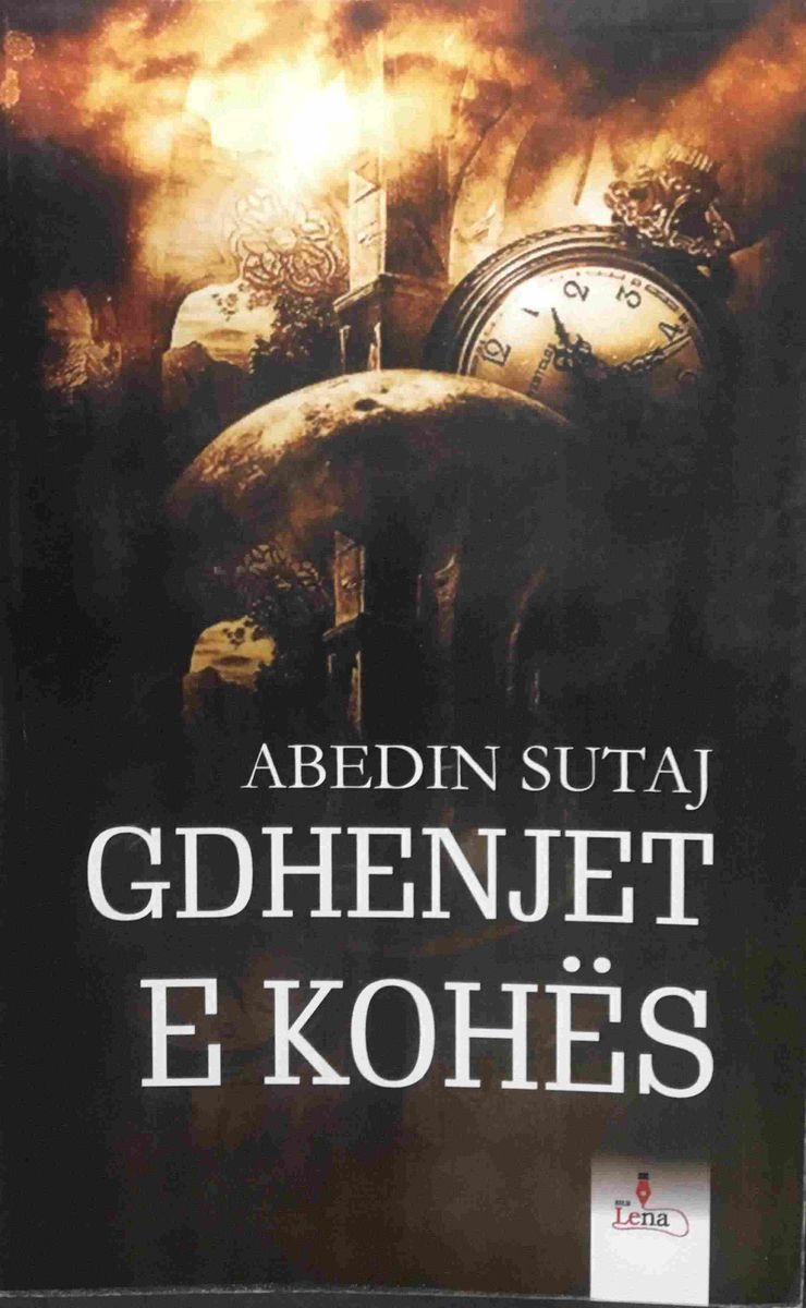 Gdhenjet E Kohes - Abedin Sutaj