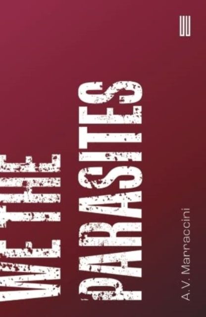 We The Parasites - Av Marraccini