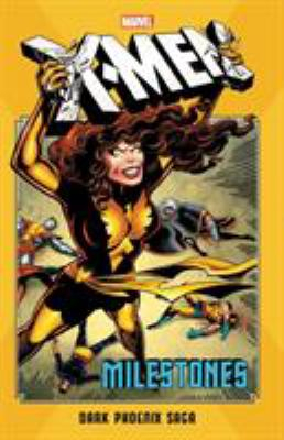 X Men Milestones Dark Phoenix Saga - Chriss Claremont