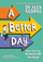 Better Day - Dralex George