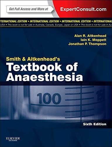 Smith And Aitkenheads Textbook Of Anaesthesia - Alan R. Aitkenhead