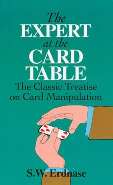 The Expert At The Card Table - S.W. Erdnase