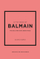 Little Book Of Balmain - Karen Homer