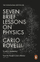 Seven Brief Lessons On Physics - Carlo Rovelli